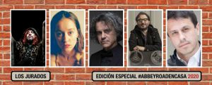 Te presentamos al Jurado de la Edición Especial #AbbeyRoadEnCasa